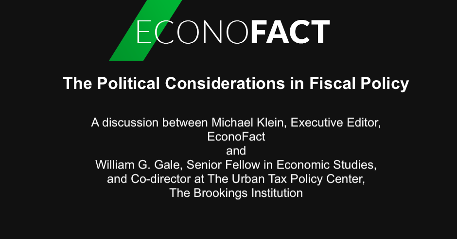 The Political Considerations in Fiscal Policy (VIDEO)