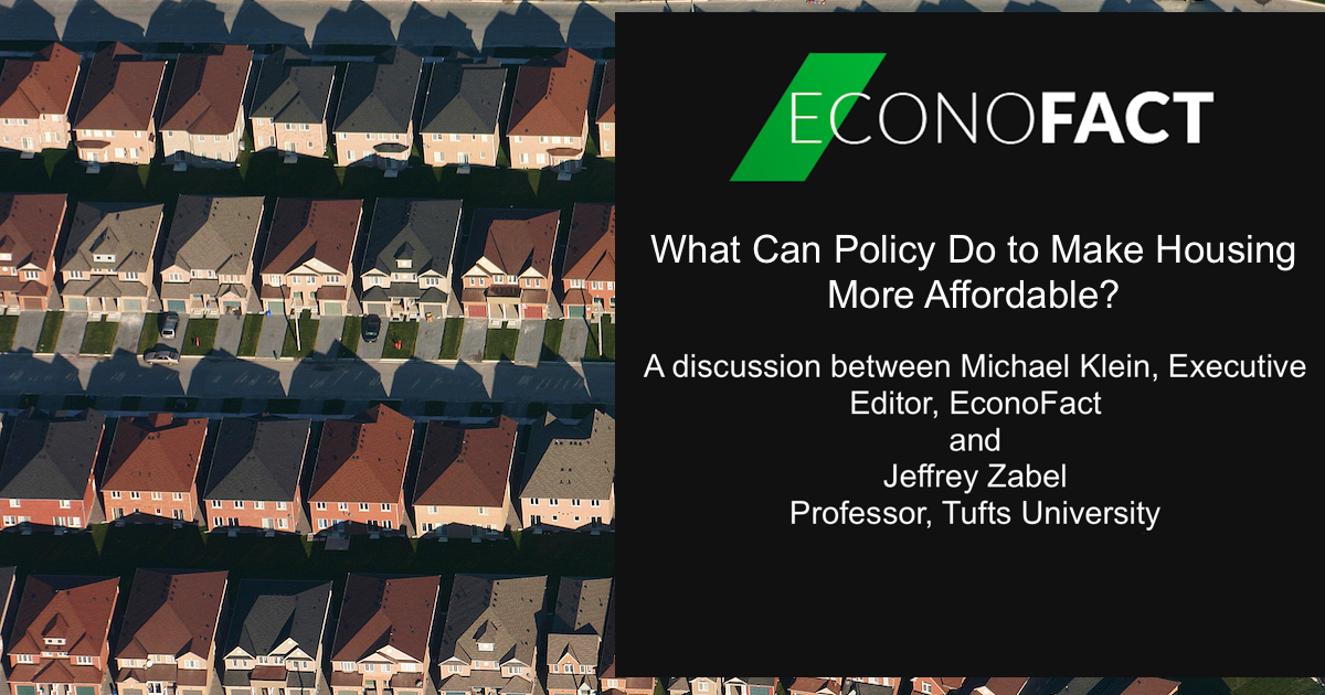 What Can Policy Do to Make Housing More Affordable? (VIDEO)